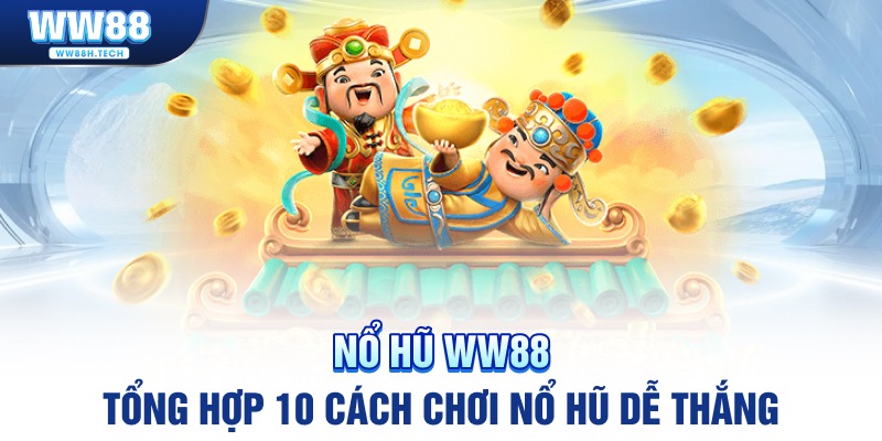 top-10-cach-choi-no-hu