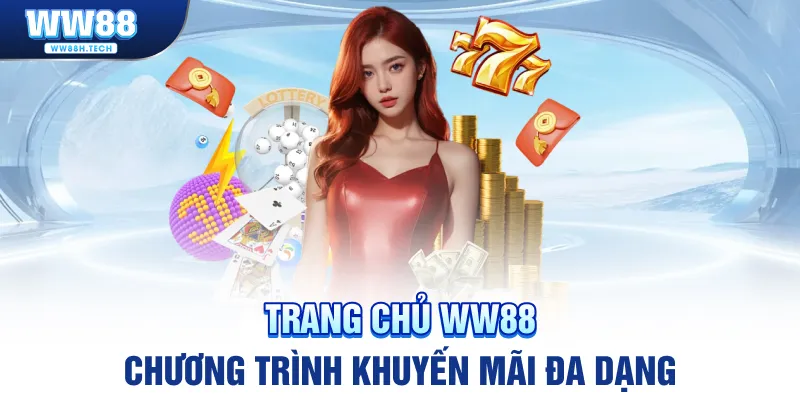 Đa dạng chương trình khuyến mãi do WW88 tổ chức